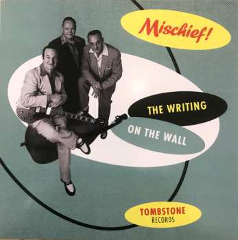 Album Mischief: The Writing On The Wall