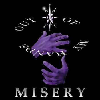 Album Misery: Out Of My Hands