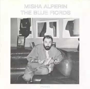 Mikhail Alperin: The Blue Fiords