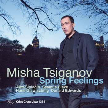 CD Misha Tsiganov: Spring Feelings