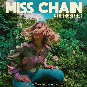 LP Miss Chain & The Broken Heels: Storms CLR | LTD
