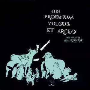 Miss Violetta Beauregarde: Odi Profanum Vulgus Et Arceo