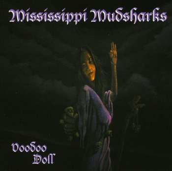 Album Mississippi Mudsharks: Voodoo Doll