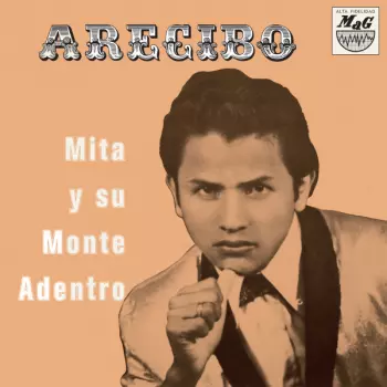 Mita y Su Monte Adentro: Arecibo