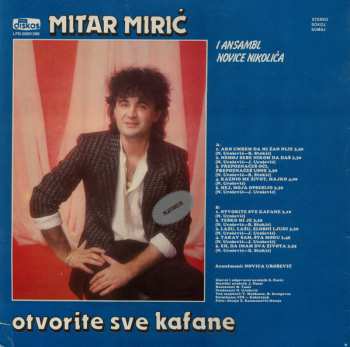 LP Mitar Mirić: Ako Umrem Da Mi Žao Nije