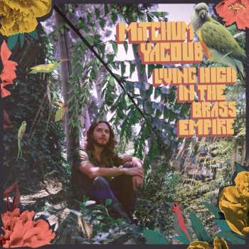 LP Mitchum Yacoub: Living High In The Brass Empire