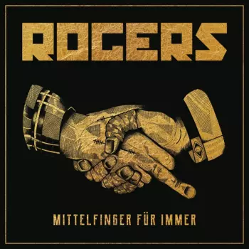 Rogers: Mittelfinger Für Immer