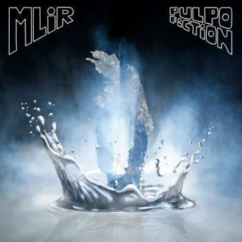 LP MLiR: Pulpo Fiction