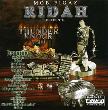 Album Mob Figaz Ridah: Mob Figaz Ridah Presents Thunder Knock 1
