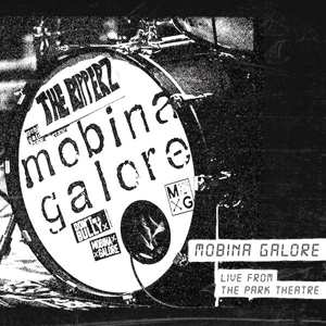 LP Mobina Galore: Live From The Park Theatre LTD | CLR