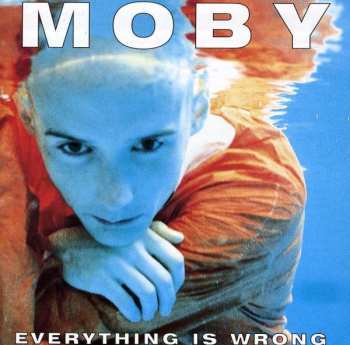 CD Moby: Everything Is Wrong