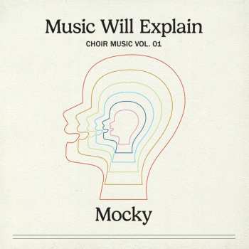 Album Mocky: Music Will Explain