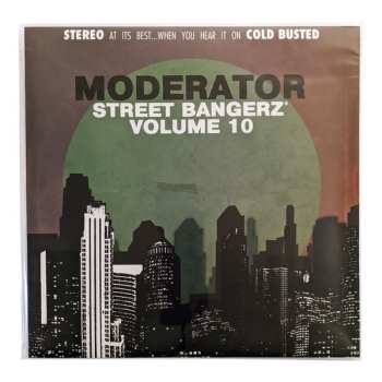 LP Moderator: Street Bangerz Volume 10 CLR | LTD | NUM