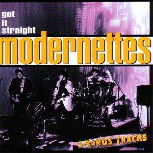 CD Modernettes: Get It Straight