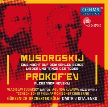 Sergei Prokofiev: Eine Nacht Auf Dem Kahlen Berge; Lieder Und Tänze Des Todes; Aleksandr Nevskij 