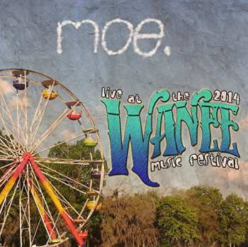 Album Moe.: Live At Wanee 2014