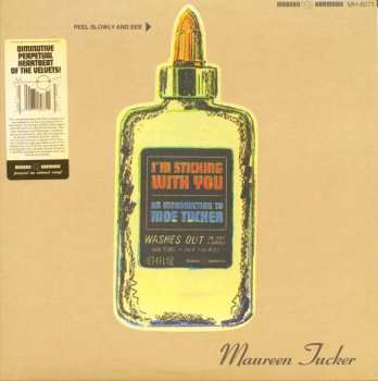 LP Moe Tucker: I'm Sticking With You: An Introduction To Moe Tucker CLR
