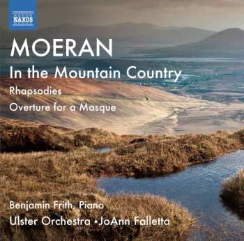 CD Ulster Orchestra: In The Mountain Country / Rhapsodies / Overture For A Masque
