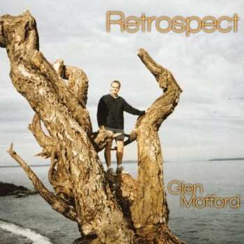 Album Mofford,glen: Retrospect