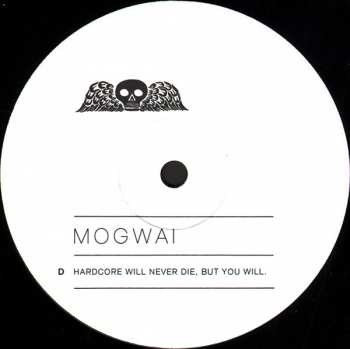 2LP Mogwai: Hardcore Will Never Die, But You Will.