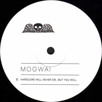 2LP Mogwai: Hardcore Will Never Die, But You Will.