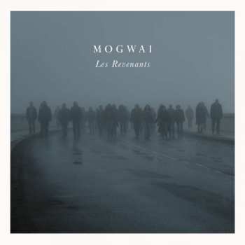 LP Mogwai: Les Revenants