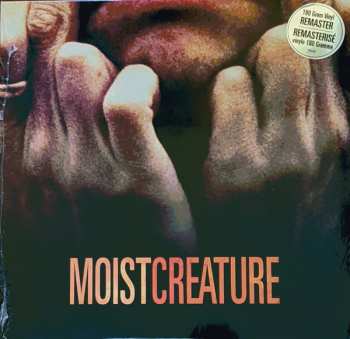 LP Moist: Creature