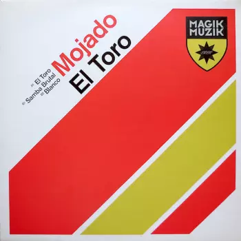 Mojado: El Toro