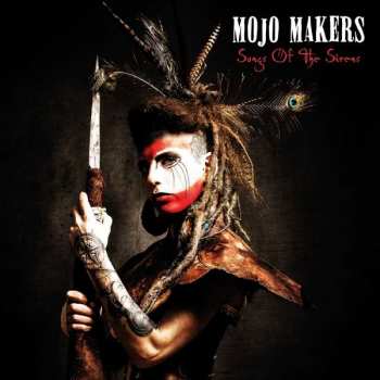 CD Mojo Makers: Songs Of The Sirens