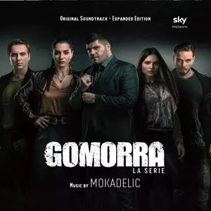 Mokadelic: Gomorra La Serie Colonna Sonora
