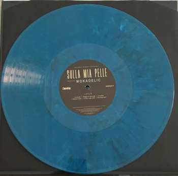 LP Mokadelic: Sulla Mia Pelle LTD