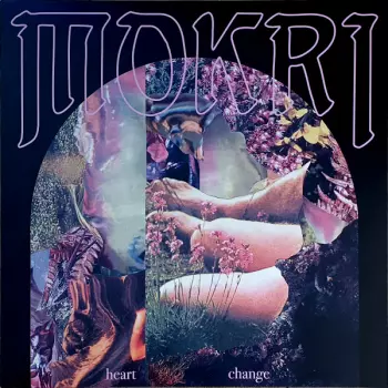 Mokri: Heart Change