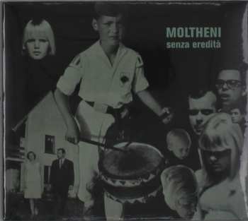 CD Moltheni: Senza Eredità