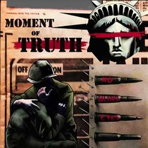 Album Moment Of Truth: No Blind Eyes