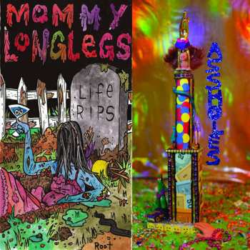 LP Mommy Long Legs: Life Rips // Assholes