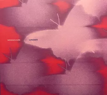 Mondaze: Linger