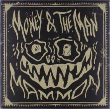 Album Money & The Man: Mammon