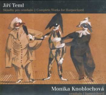 Album Jiří Teml: Skladby Pro Cembalo | Complete Works For Harpsichord
