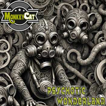 Album MonkeyCat: Psychotic Wonderland