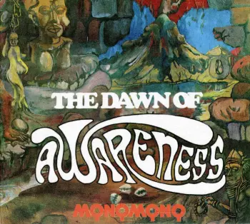 Monomono: The Dawn Of Awareness