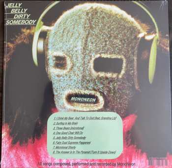 LP MonoNeon: Jelly Belly Dirty Somebody