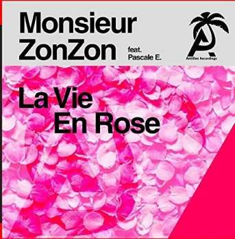 Album Monsieur ZonZon: La Vie En Rose