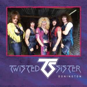 Album Twisted Sister: Donington