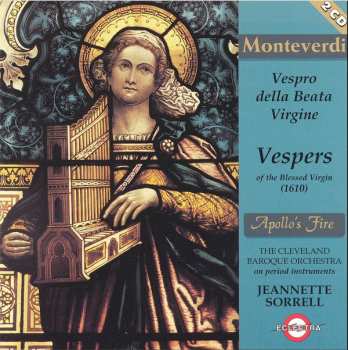 Album Claudio Monteverdi: Vespro Della Beate Vergine - Vespers Of The Blessed Virgin 1610