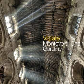 Album John Eliot Gardiner: Vigilate! (English Polyphony In Dangerous Times)