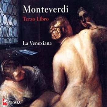 Album Claudio Monteverdi: Terzo Libro