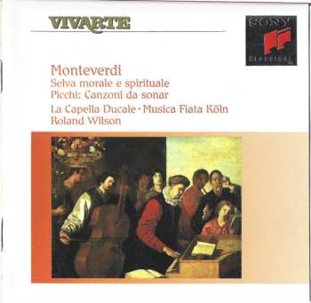 Album Claudio Monteverdi: Selva Morale E Spirituale / Canzoni Da Sonar