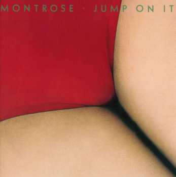 CD Montrose: Jump On It