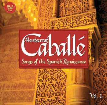 Album Montserrat Caballé: Songs Of The Spanish Renaissance