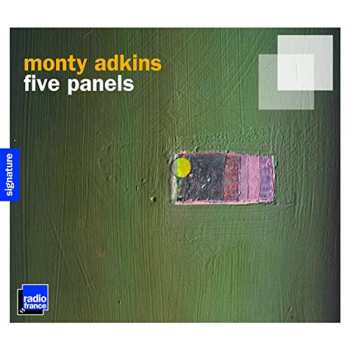 CD Monty Adkins: Five Panels